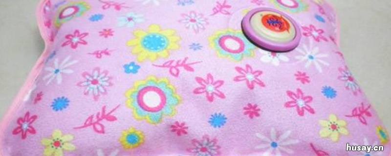 热水袋为什么会鼓起来 热水袋用久了鼓鼓的