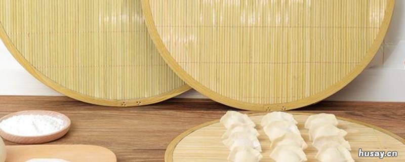 放饺子的竹垫子叫什么 放饺子的竹垫子叫什么名字
