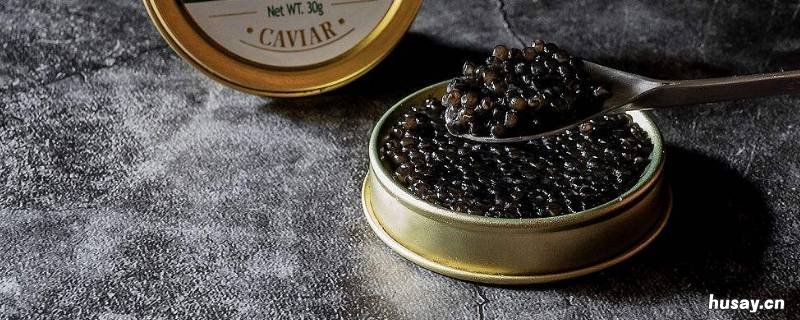 鱼子酱是什么鱼产出来的 鱼子酱是哪里产的