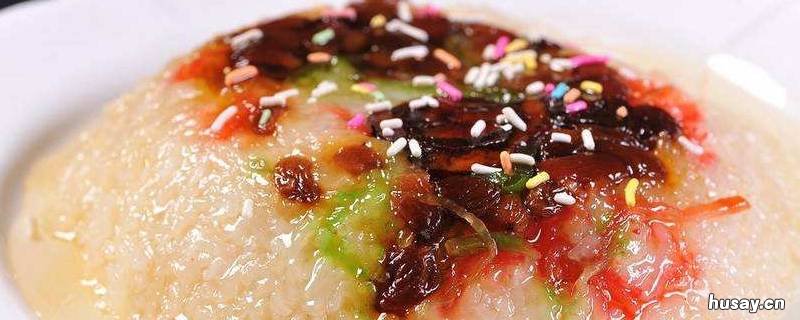 蒸八宝饭用什么米 蒸八宝饭用什么米最好