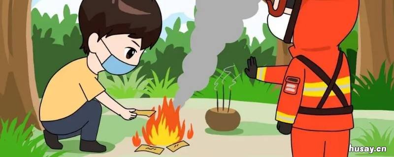 关于森林防火的宣传语 关于森林防火的宣传语简便